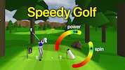 The Speedy Golf